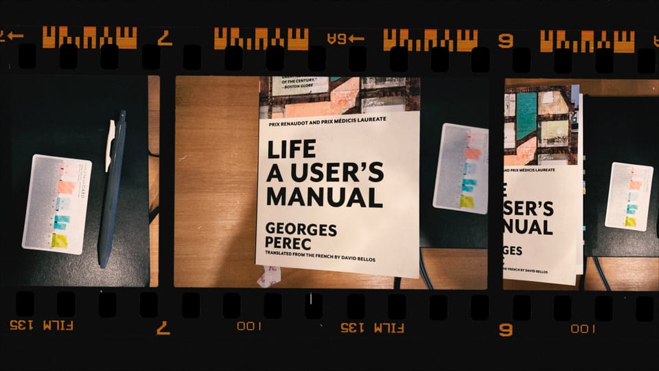 Reading in Progress: Life A User’s Manual #1